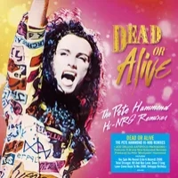 The Pete Hammond Hi-NRG Remixes | Dead Or Alive