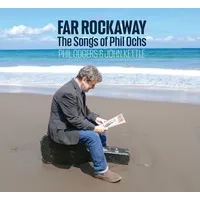 Far Rockaway: The Songs of Phil Ochs | Phil Odgers & John Kettle