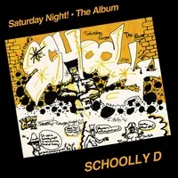 Saturday Night! The Album (RSD 2024) | Schoolly-D