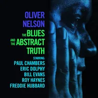The blues and the abstract truth | Oliver Nelson