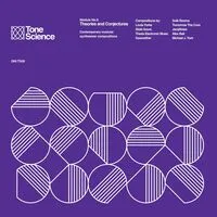 Tone Science: Module No. 9: Theories and Conjectures: Contemporary Modular Synthesiser Compositions | Various Artists