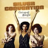Get Up & Boogie: The Worldwide Singles | Silver Convention