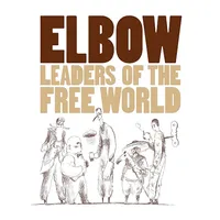 Leaders of the Free World | Elbow