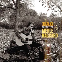 Hag: The Best of Merle Haggard | Merle Haggard