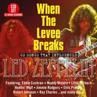 When the Levee Breaks: 60 Songs That Influenced Led Zeppelin | Various Artists