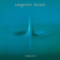 Rubycon | Tangerine Dream