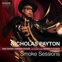 Smoke Sessions | Nicholas Payton