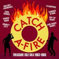 Catch A-fire | Various Artists