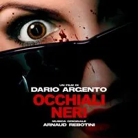 Dario Argento's Dark Glasses Original Soundtrack (Occhiali Neri)
