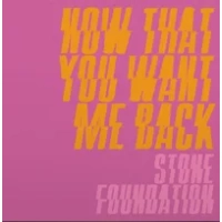 Now That You Want Me Back | Stone Foundation & Melba Moore