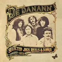 Selected jigs, reels & songs | De Danann