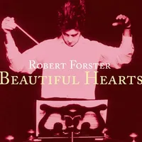 Beautiful Hearts | Robert Forster