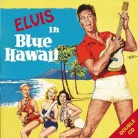Blue Hawaii | Elvis Presley