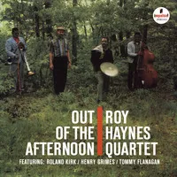 Out of the Afternoon | Roy Haynes Quartet