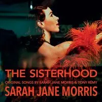 The Sisterhood | Sarah Jane Morris