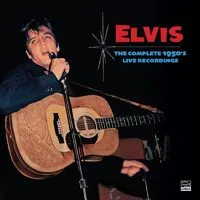 The Complete 1950's Live Recordings | Elvis Presley