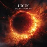 The Great Central Sun | URUK