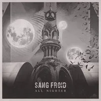 All-nighter | Sang Froid