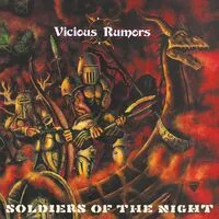 Soliders of the Night | Vicious Rumors