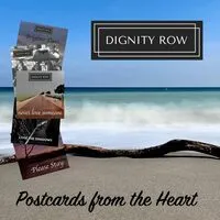 Postcards from the Heart | Dignity Row