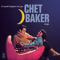 It Could Happen to You | Chet Baker