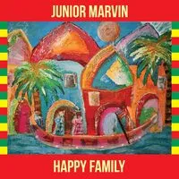 Happy Family | Junior Marvin