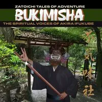 Zatoichi Tales of Adventure | Bukimisha