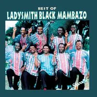 Best of Ladysmith Black Mambazo | Ladysmith Black Mambazo