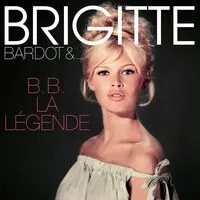 B.B. La Légende | Brigitte Bardot