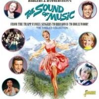 Rodgers & Hammerstein's the Sound of Music: From the Trapp Family Singers to Broadway to Hollywood! | Various Artists