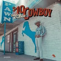 $10 Cowboy | Charley Crockett