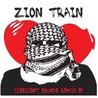 Dissident Sounds Remix EP | Zion Train