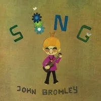 Sing | John Bromley