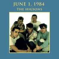 June 1st 1984 | The Higsons