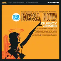 Big Band Bossa Nova | Quincy Jones