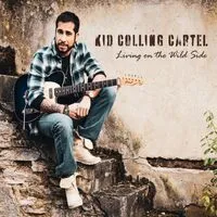 Living On the Wild Side | Kid Colling Cartel