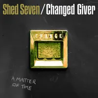 Changed Giver (RSD 2024) | Shed Seven