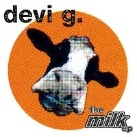 Milk EP | devi g.
