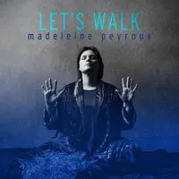 Let's Walk | Madeleine Peyroux
