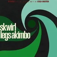 Legs Akimbo | Skwirl