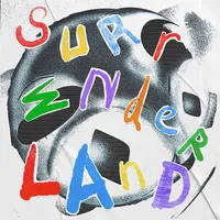 Surrenderland | Dirty Nice