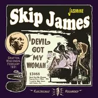 Devil got my woman: Grafton, Wisconsin, February 1931 | Skip James