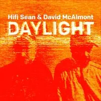 Daylight | Hifi Sean & David McAlmont