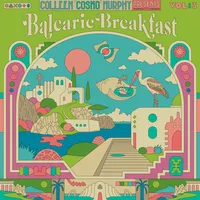 Colleen 'Cosmo' Murphy Presents 'Balearic Breakfast' - Volume 3 | Various Artists