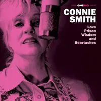 Love, Prison, Wisdom and Heartaches | Connie Smith