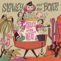 Slowey Goes West | Slowey and the Boats