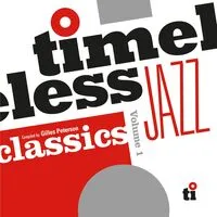 Timeless Jazz Classics (Compiled By Gilles Peterson) | Various Artists