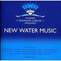 NEW WATER MUSIC |  THAMES DIAMOND JUBILEE PAGEANT | CD